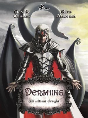 cover image of Dershing--Gli ultimi draghi